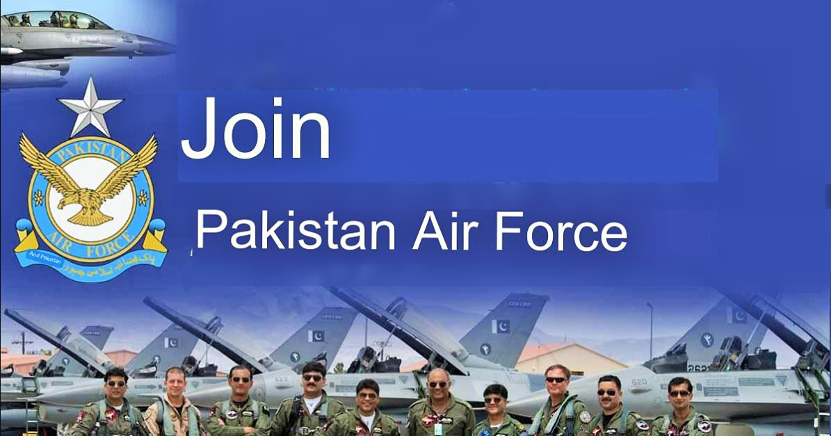 PAF Jobs 2023 – Join Pakistan Air Force | Online Registration www.joinpaf.gov.pk